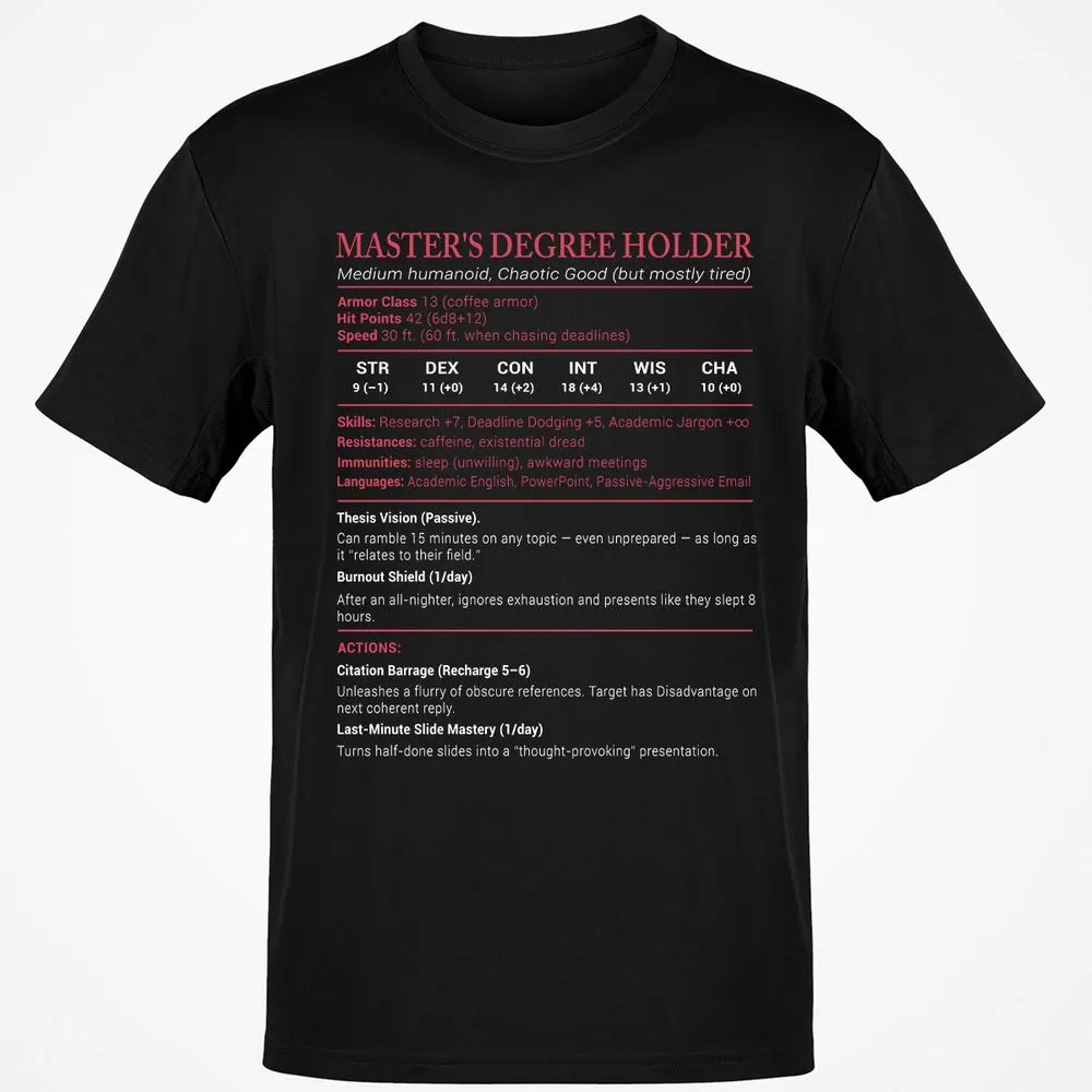 Master Degree's Holder Stats Classic Unisex T-Shirt - Black - 1