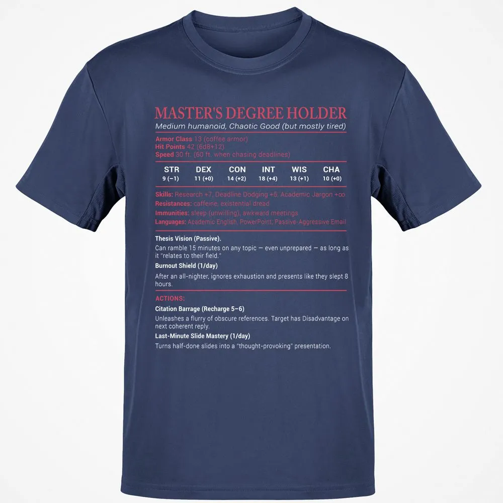 Master Degree's Holder Stats Classic Unisex T-Shirt - Navy - 7