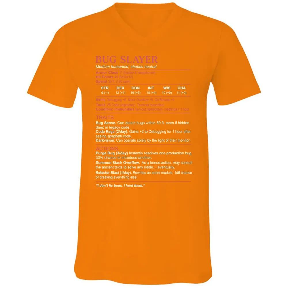 Software Engineer Stats (Bug Slayer) Unisex V-Neck T-Shirt - Orange - 11