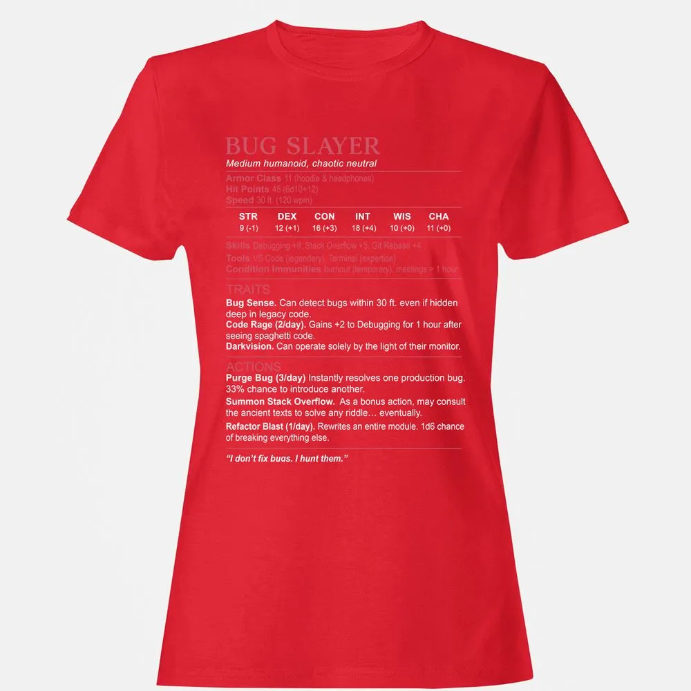 Software Engineer Stats (Bug Slayer) Women's T-Shirt - Red - 13