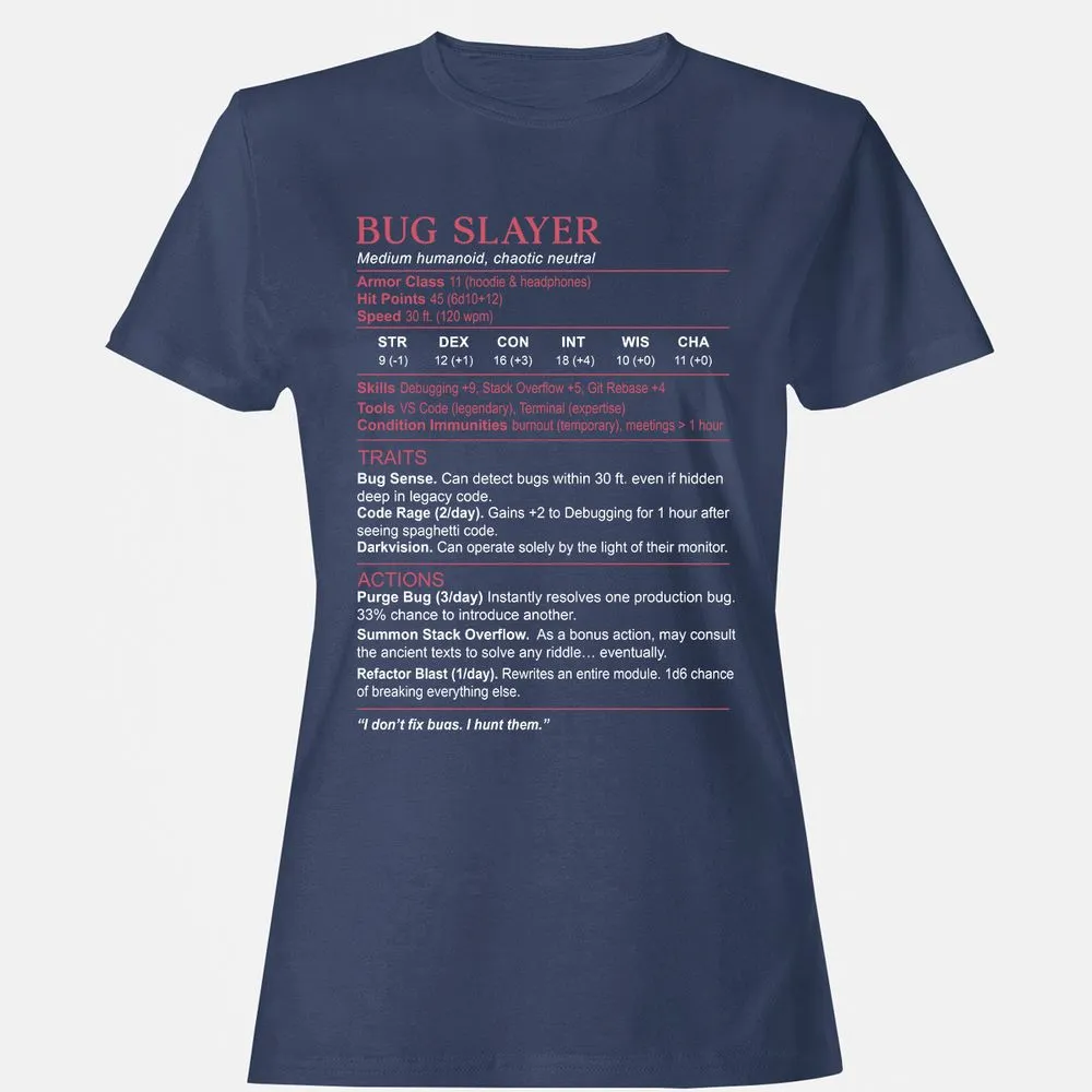 Software Engineer Stats (Bug Slayer) Women's T-Shirt - Navy - 10