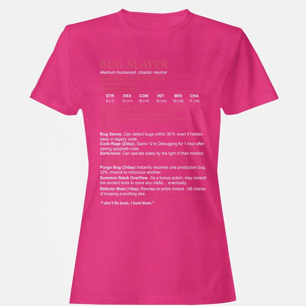 Software Engineer Stats (Bug Slayer) Women's T-Shirt - Heliconia - 6