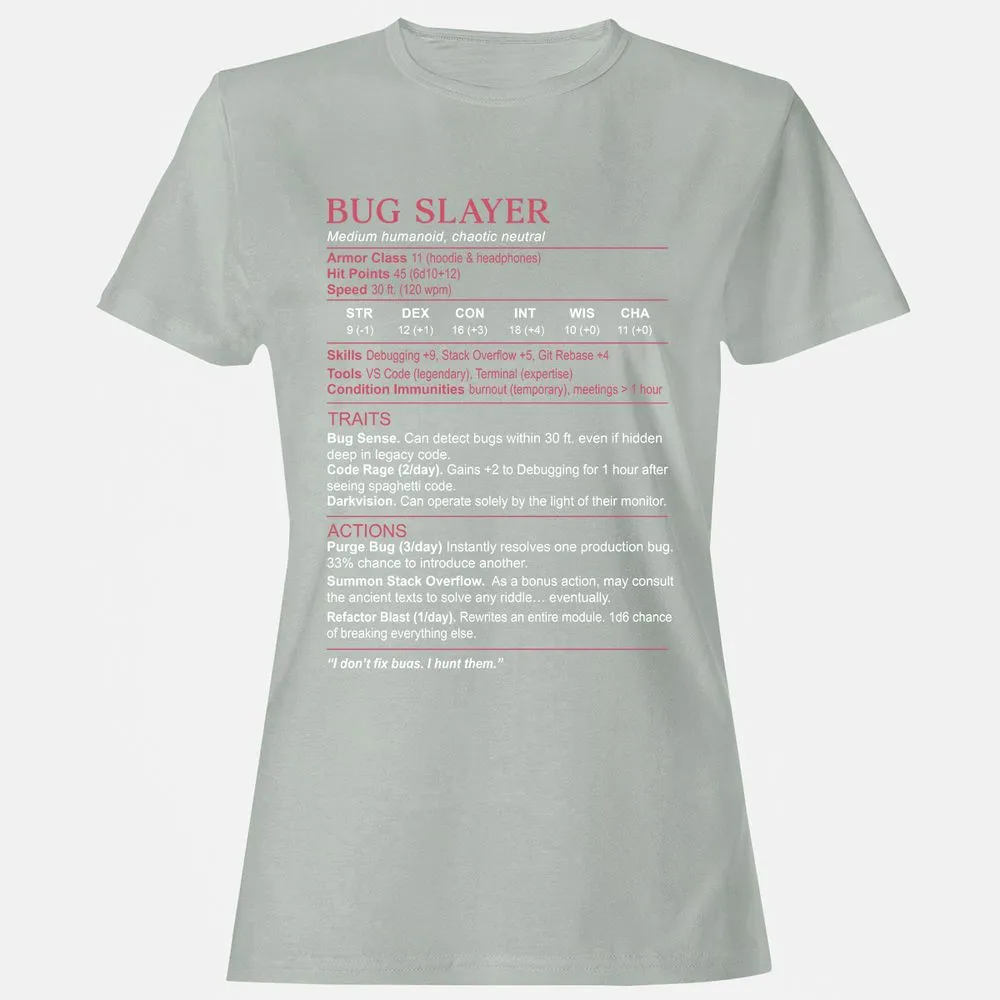 Software Engineer Stats (Bug Slayer) Women's T-Shirt - Ash - 2