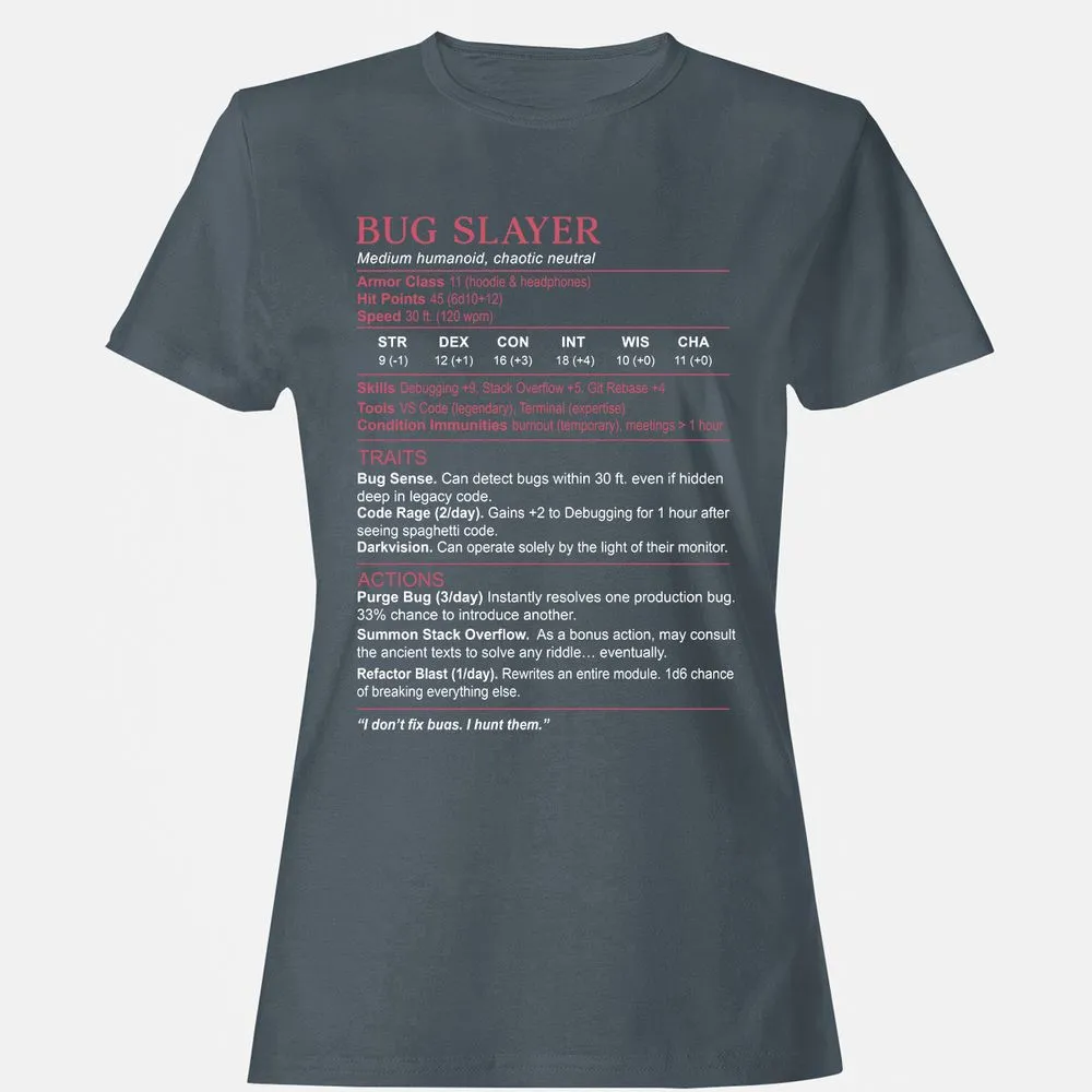 Software Engineer Stats (Bug Slayer) Women's T-Shirt - Charcoal - 3