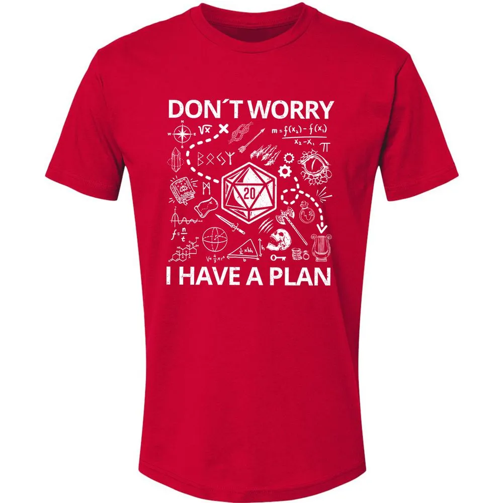 Don't Worry I Have A Plan Premium Unisex T-Shirt - Red - 6