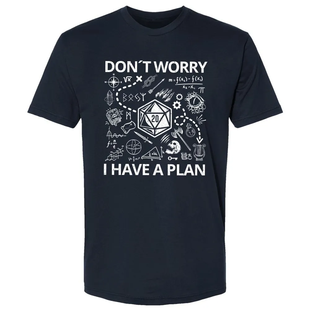 Don't Worry I Have A Plan Premium Unisex T-Shirt - Midnight Navy - 2
