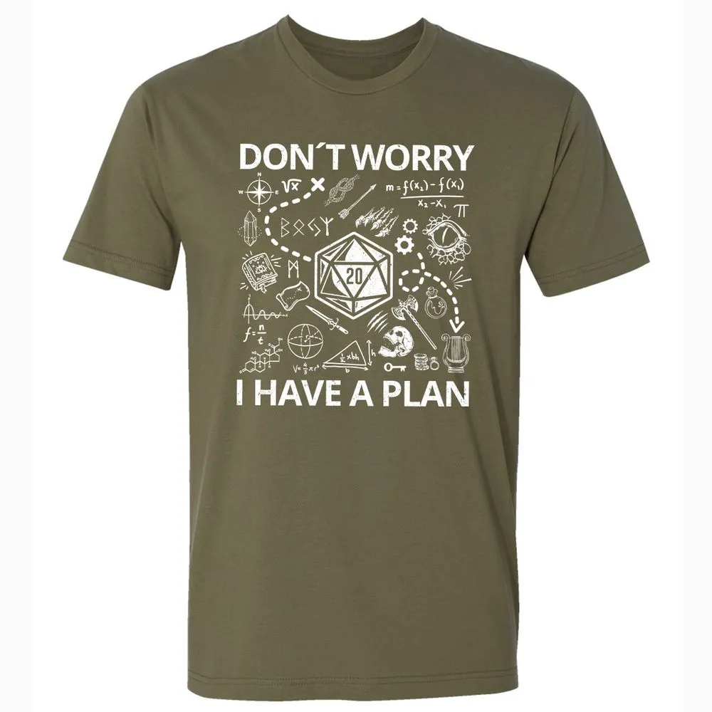 Don't Worry I Have A Plan Premium Unisex T-Shirt - Military Green - 5