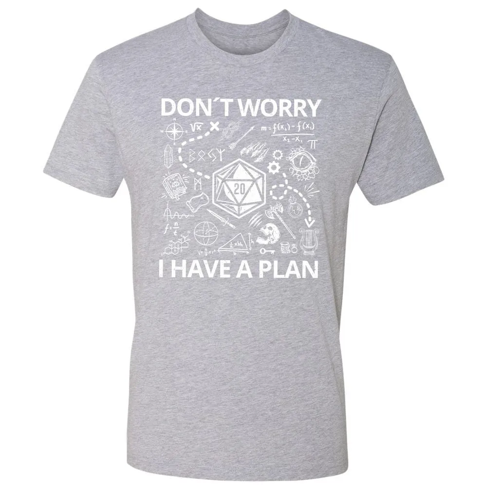 Don't Worry I Have A Plan Premium Unisex T-Shirt - Heather Grey - 9