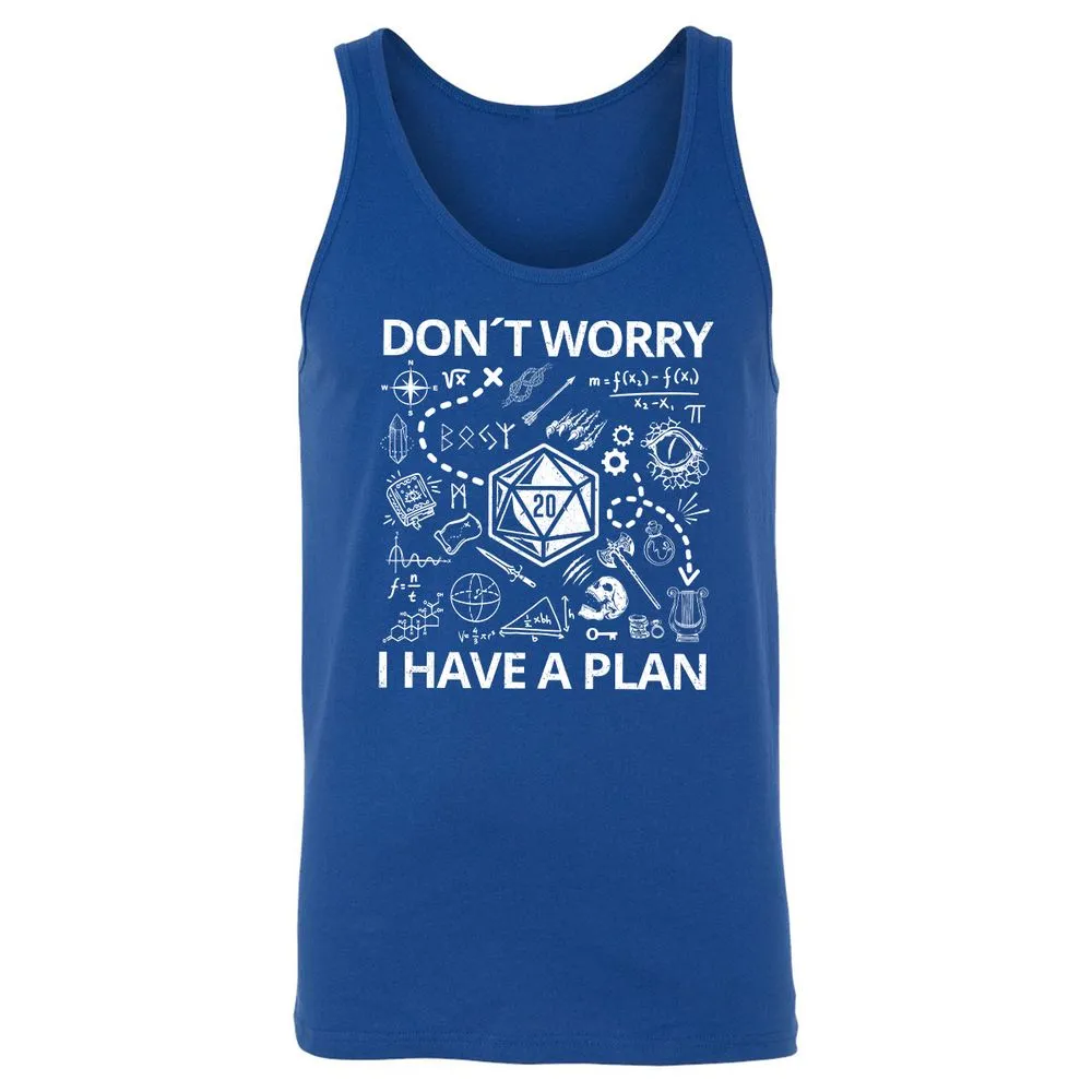 Don't Worry I Have A Plan Unisex Jersey Tank - True Royal - 13