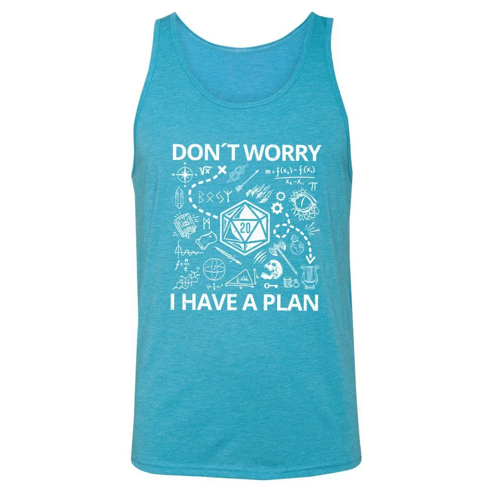 Don't Worry I Have A Plan Unisex Jersey Tank - Aqua Triblend - 3