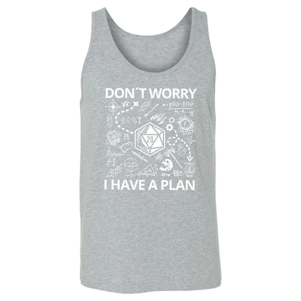 Don't Worry I Have A Plan Unisex Jersey Tank - Athletic Heather - 4