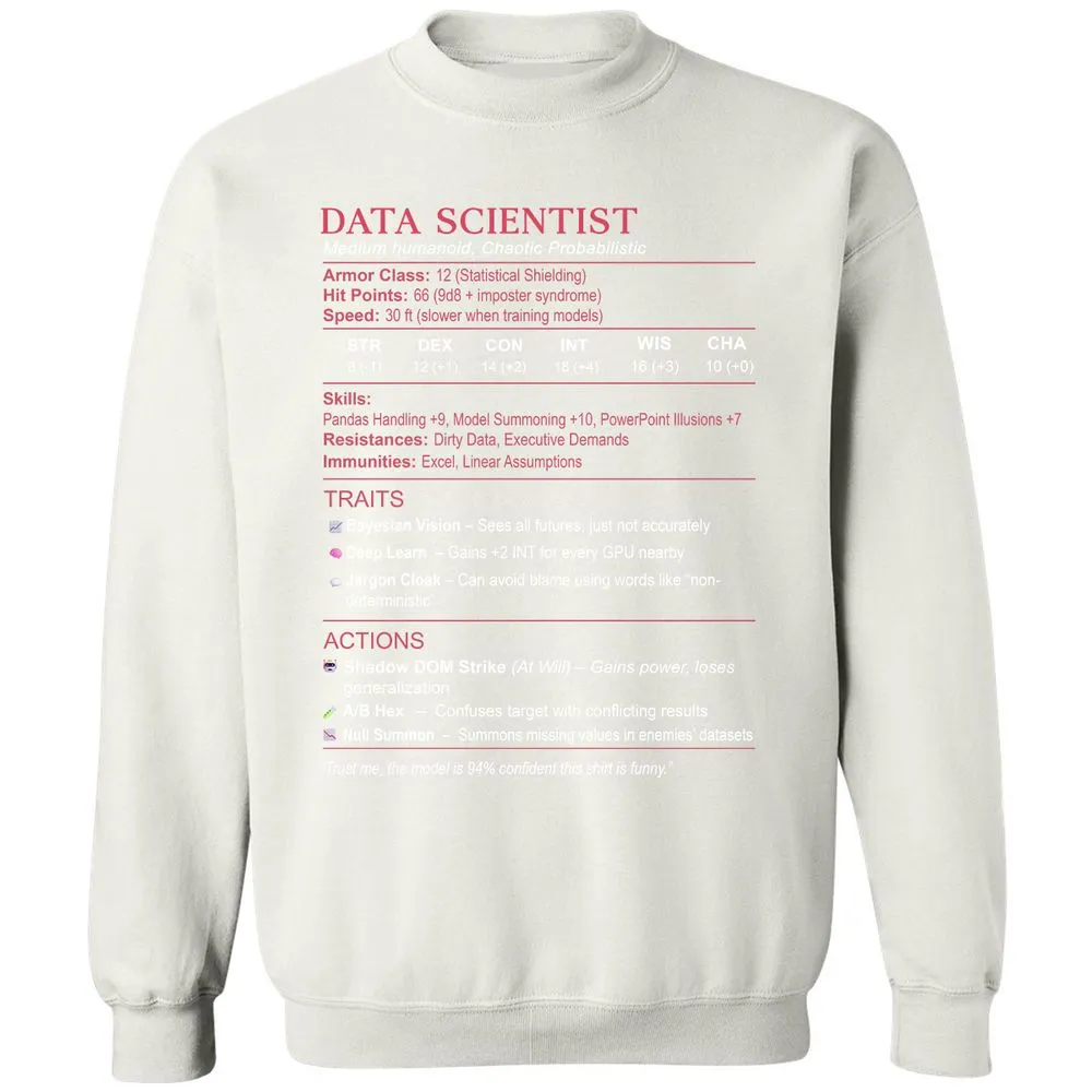 Data Scientist Stats Classic Unisex Sweatshirt - White - 12