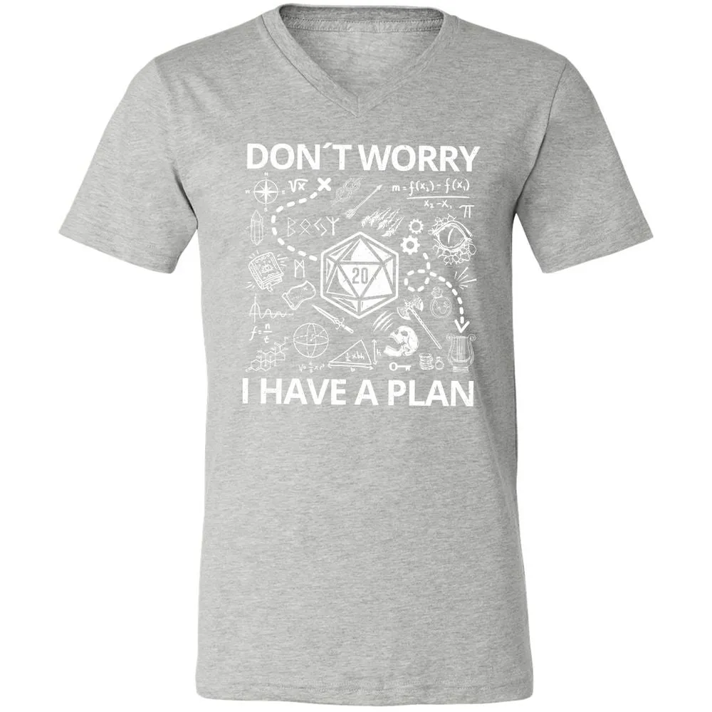 Don't Worry I Have A Plan Unisex V-Neck T-Shirt - Athletic Heather - 7