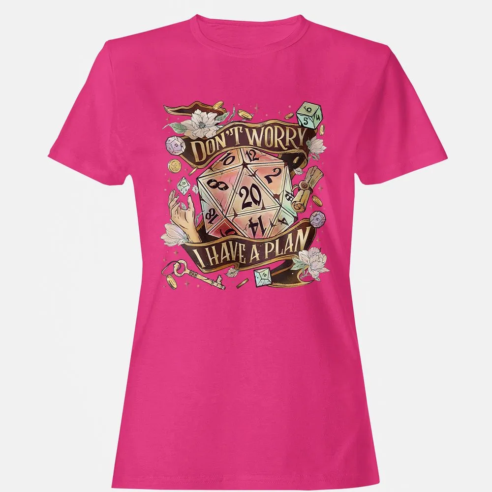 Floral Don't Worry I Have A Plan Women's T-Shirt - Heliconia - 6