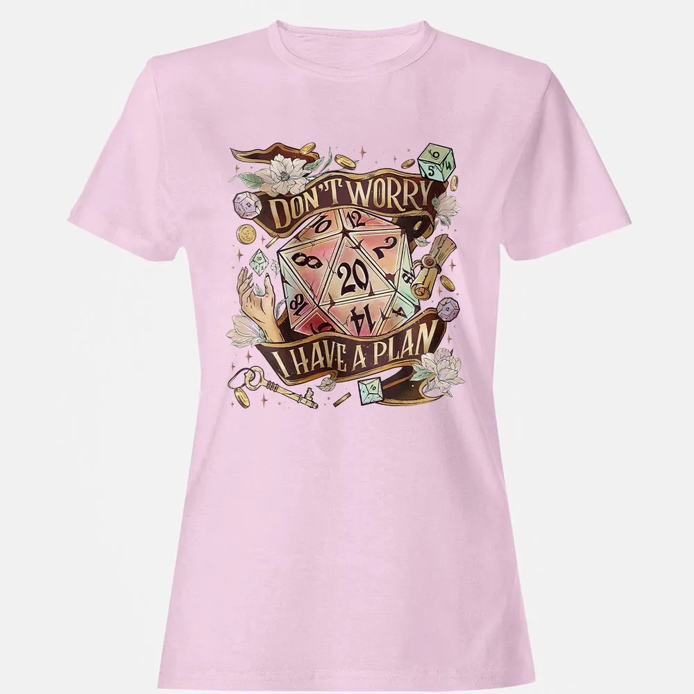 Floral Don't Worry I Have A Plan Women's T-Shirt - Light Pink - 9