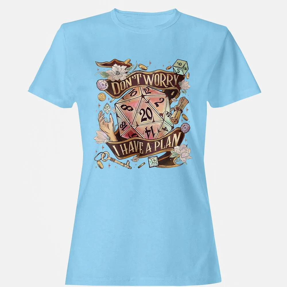 Floral Don't Worry I Have A Plan Women's T-Shirt - Light Blue - 8