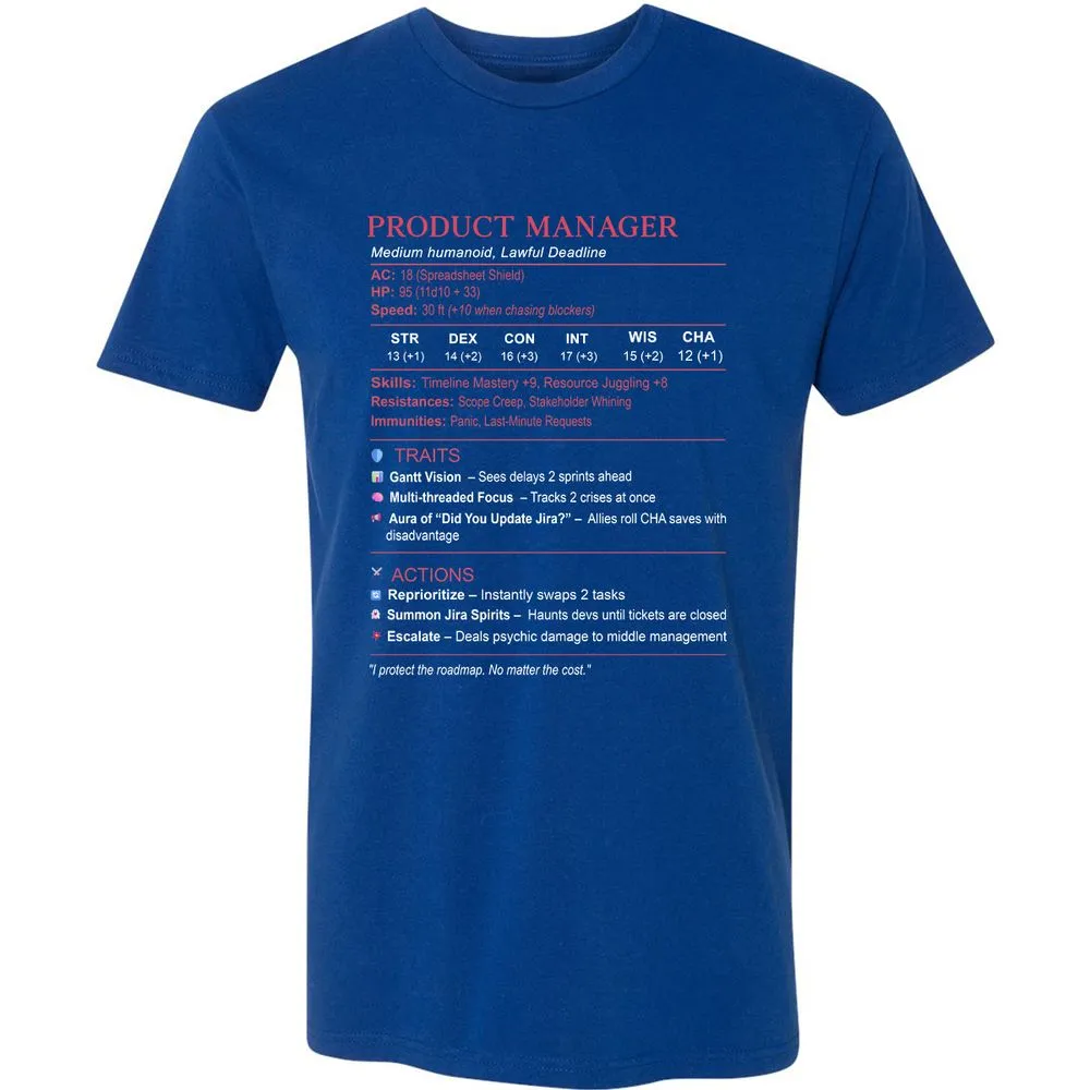 Product Manager Stats (PM) Premium Unisex T-Shirt - Royal - 10