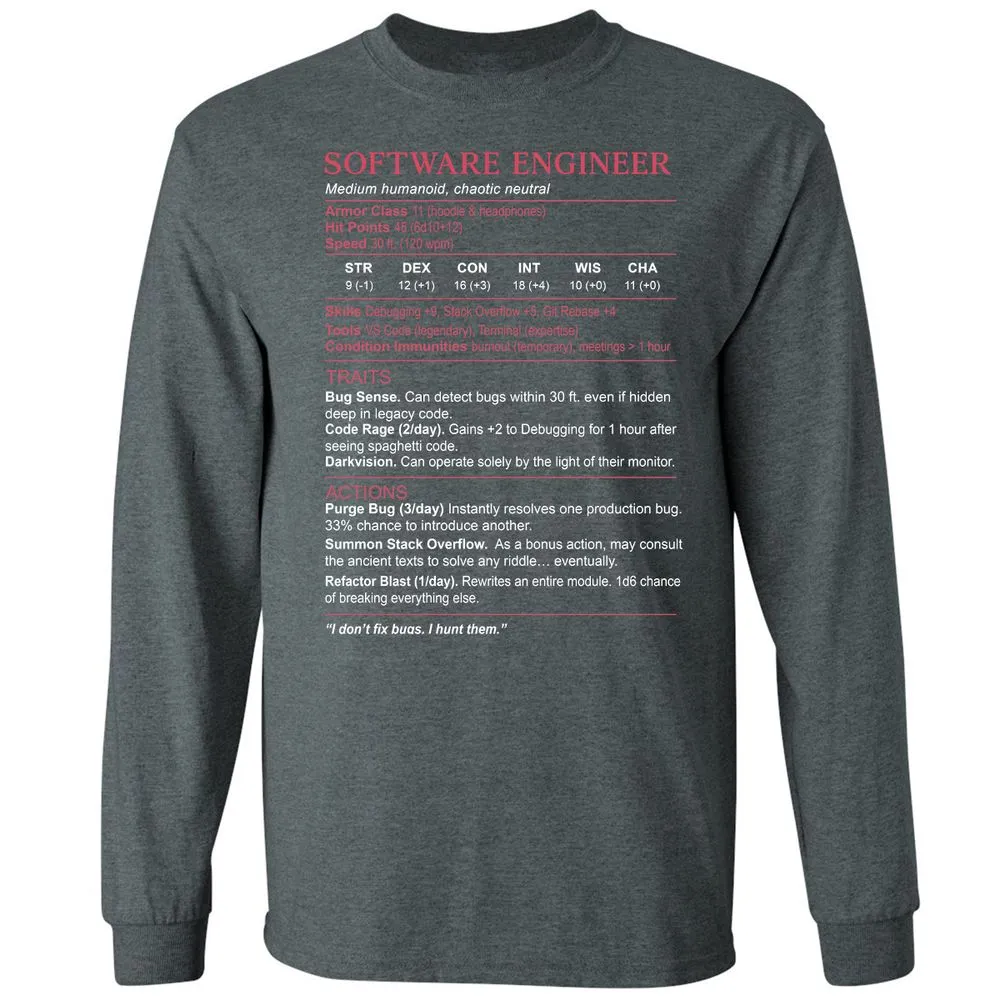 Software Engineer Stats Long Sleeve T-Shirt - Dark Heather - 15