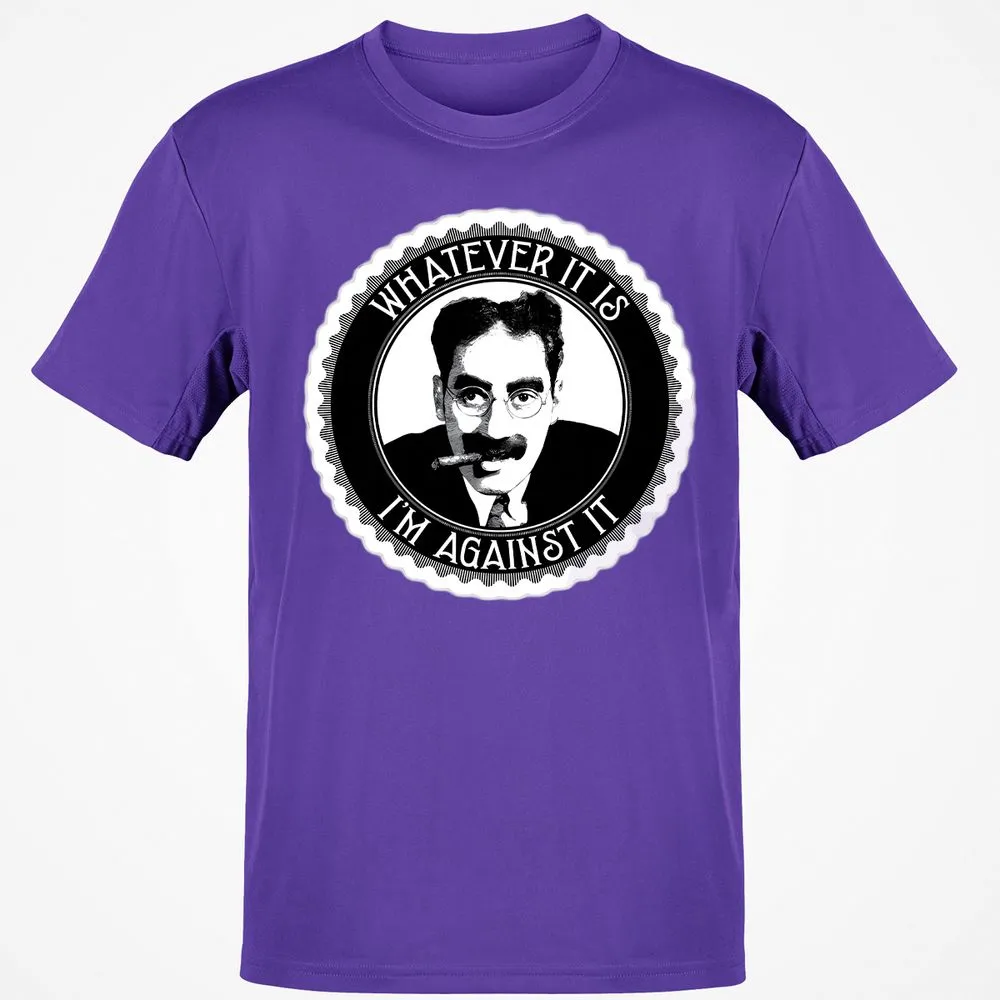Whatever it is I'm against it - Purple - 9