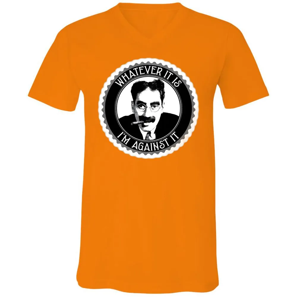 Whatever it is I'm against it - Orange - 11