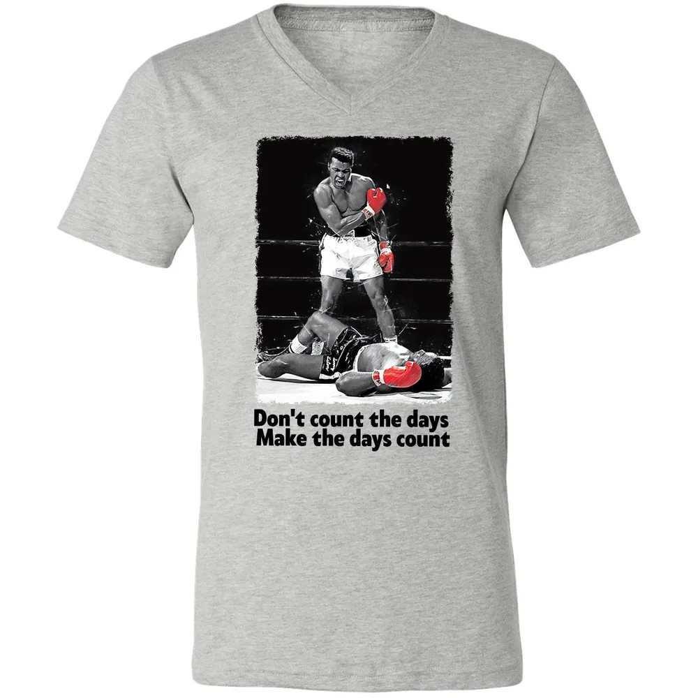 Don't count the days - Make the days count Unisex V-Neck T-Shirt - 14