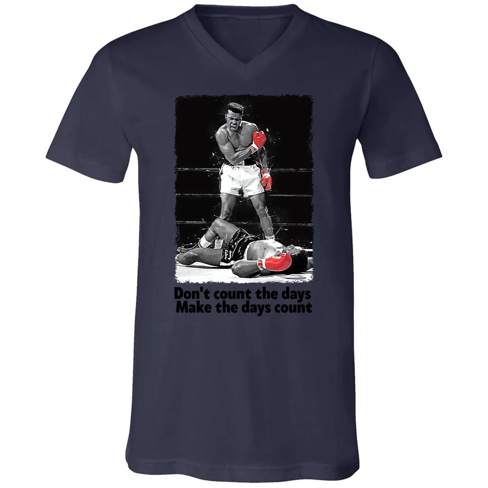 Don't count the days - Make the days count Unisex V-Neck T-Shirt - 16