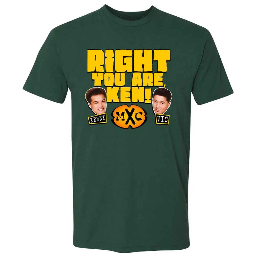 RIGHT YOU ARE, KEN! - Forest Green - 13