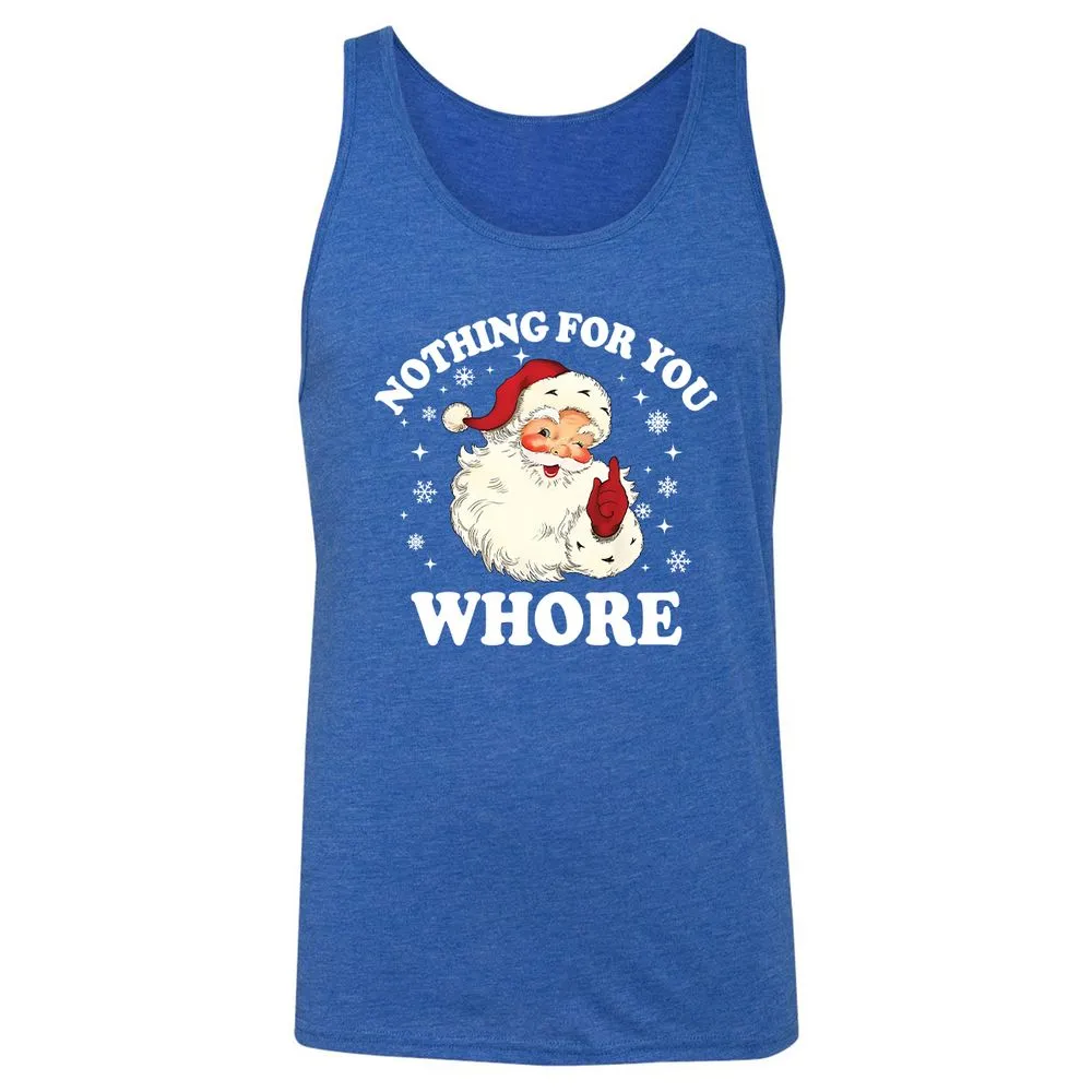 Nothing For You Whore Santa - True Royal Triblend - 12