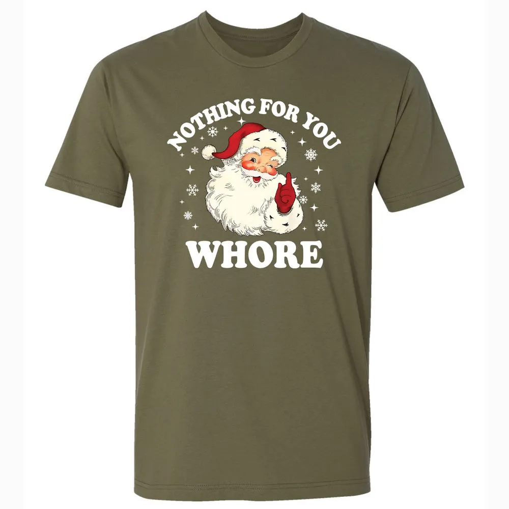 Nothing For You Whore Santa - Military Green - 5
