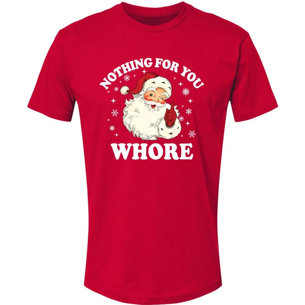Nothing For You Whore Santa - Red - 6