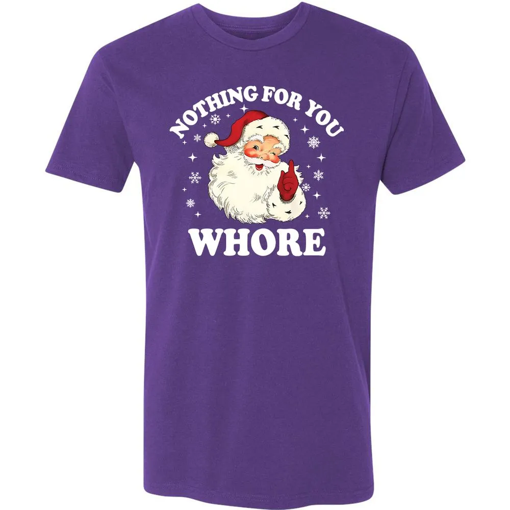 Nothing For You Whore Santa - Purple Rush - 7