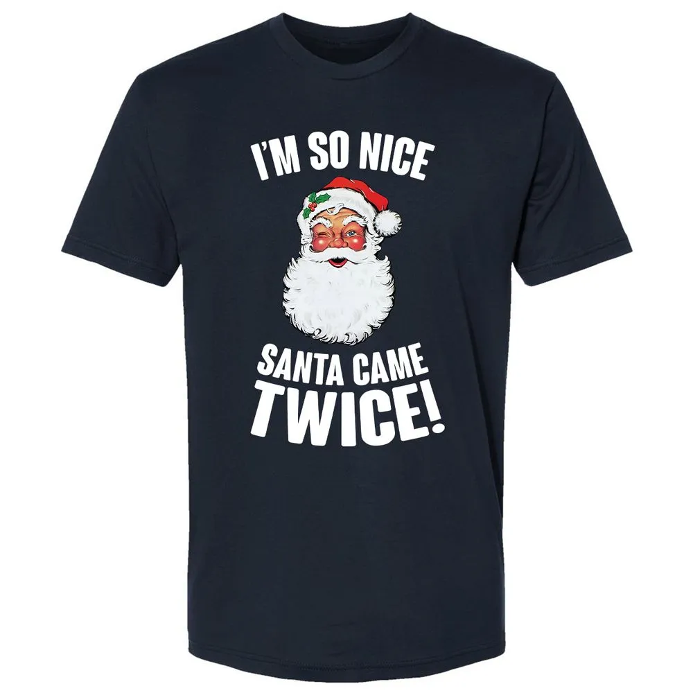 I'm So Nice Santa Came Twice! - Midnight Navy - 2