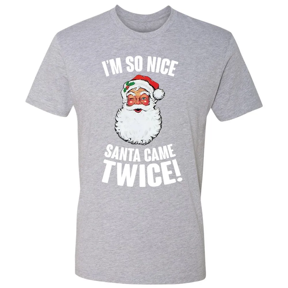 I'm So Nice Santa Came Twice! - Heather Grey - 9