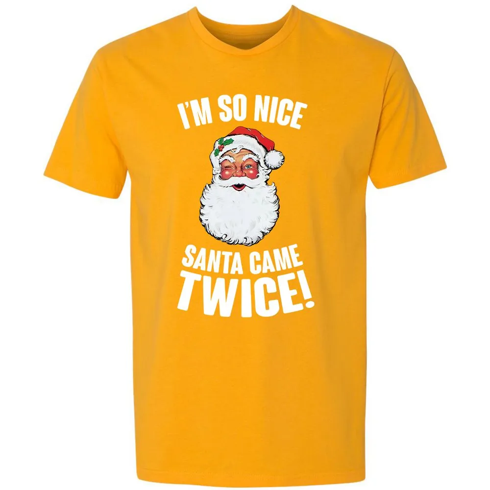 I'm So Nice Santa Came Twice! - Gold - 12