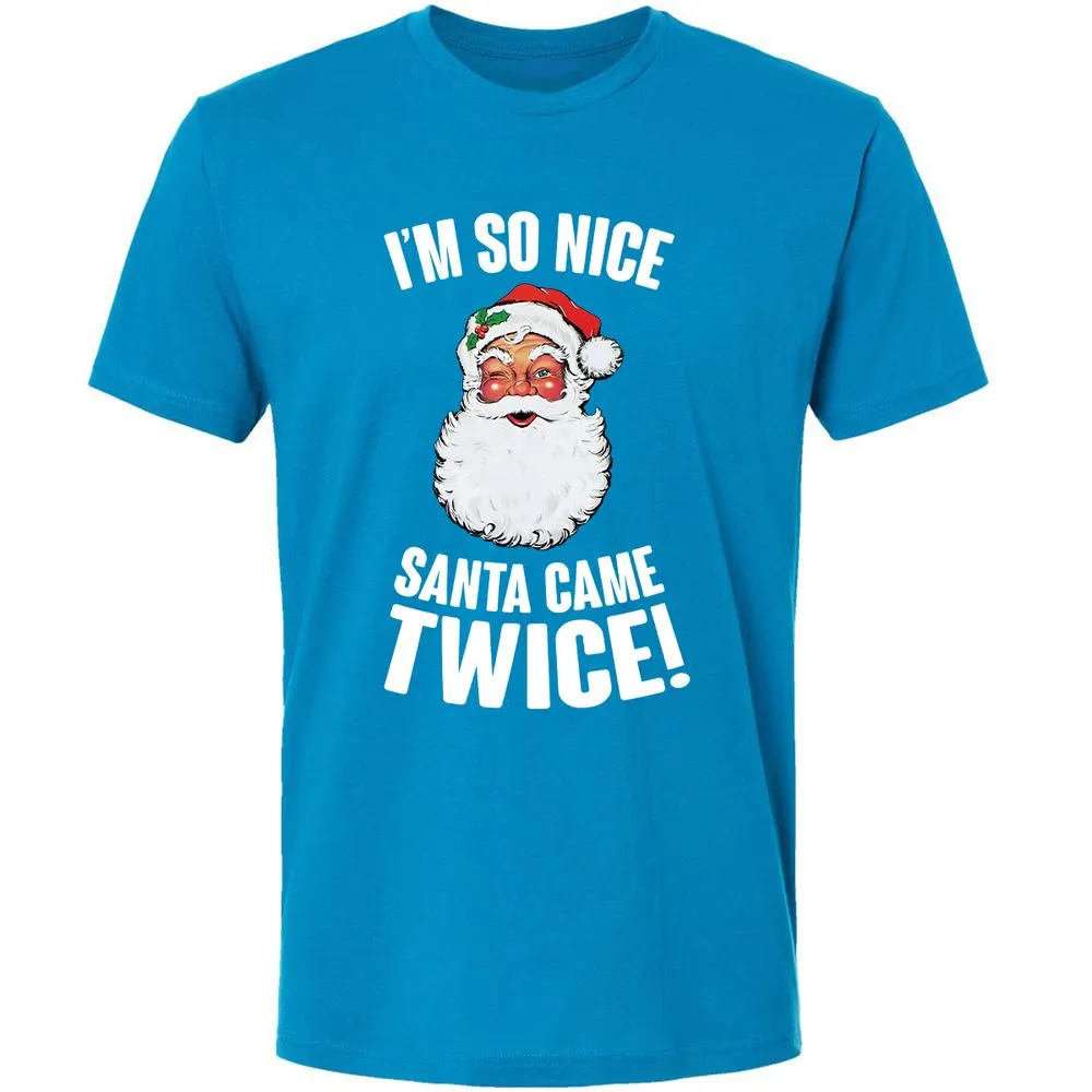 I'm So Nice Santa Came Twice! - Turquoise - 16