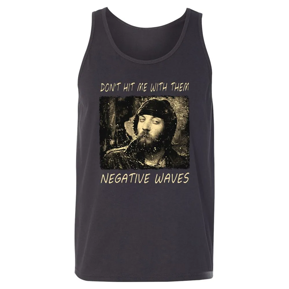 Don't hit me with them negative waves - Dark Grey - 7