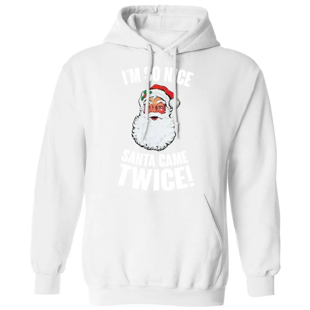 I'm So Nice Santa Came Twice! - White - 11