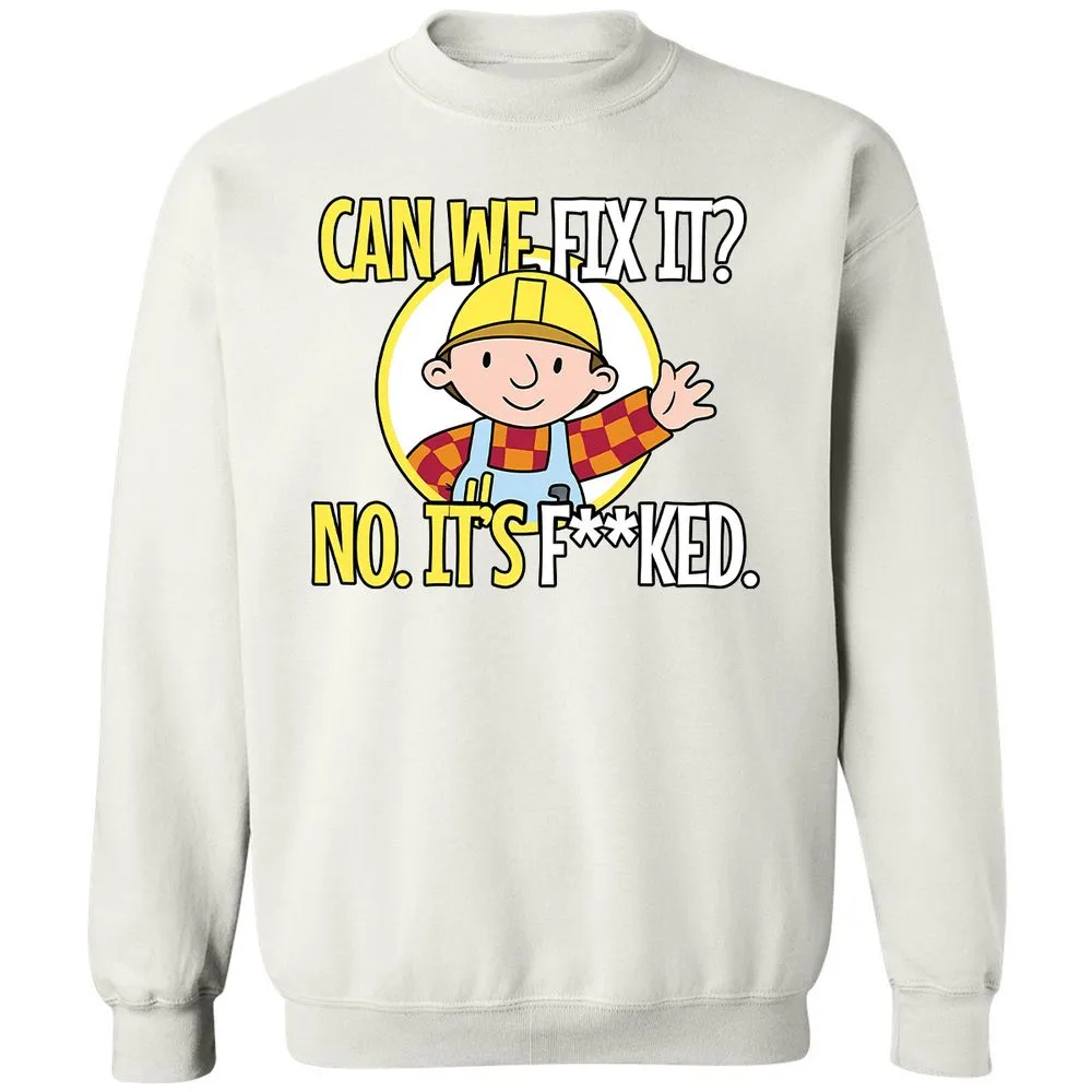 Can We Fix It - White - 12