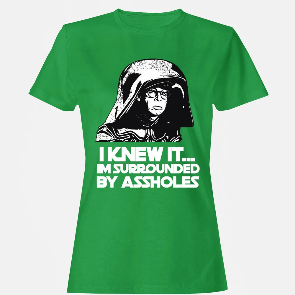 Surrounded By Assholes Women's T-Shirt - 13