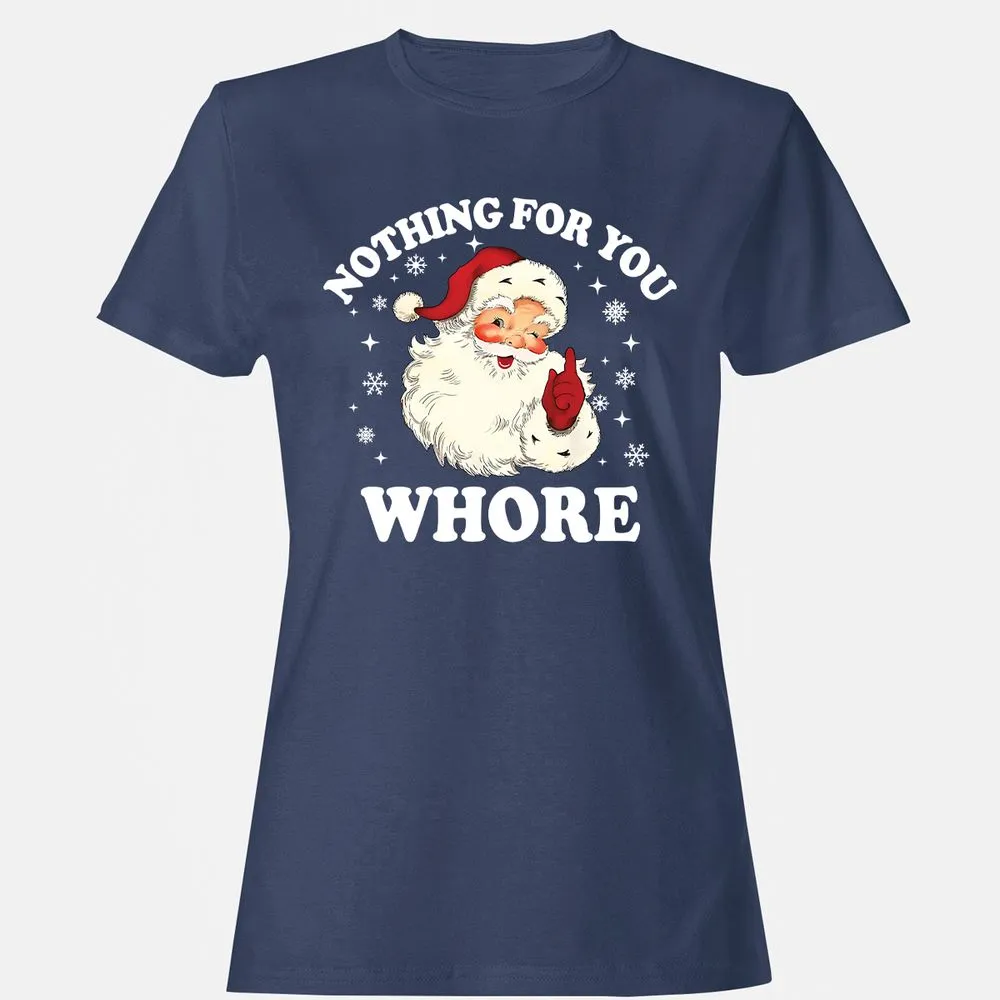 Nothing For You Whore Santa - Navy - 10