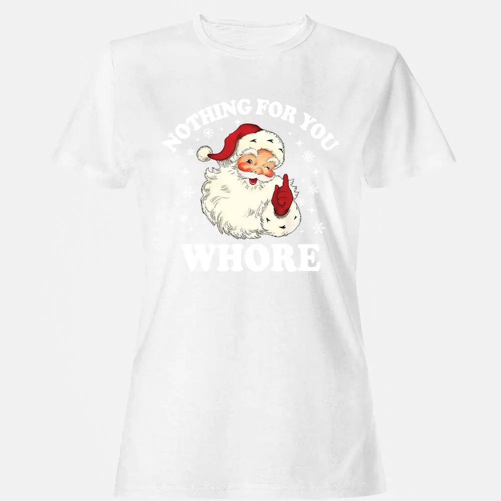 Nothing For You Whore Santa - White - 16