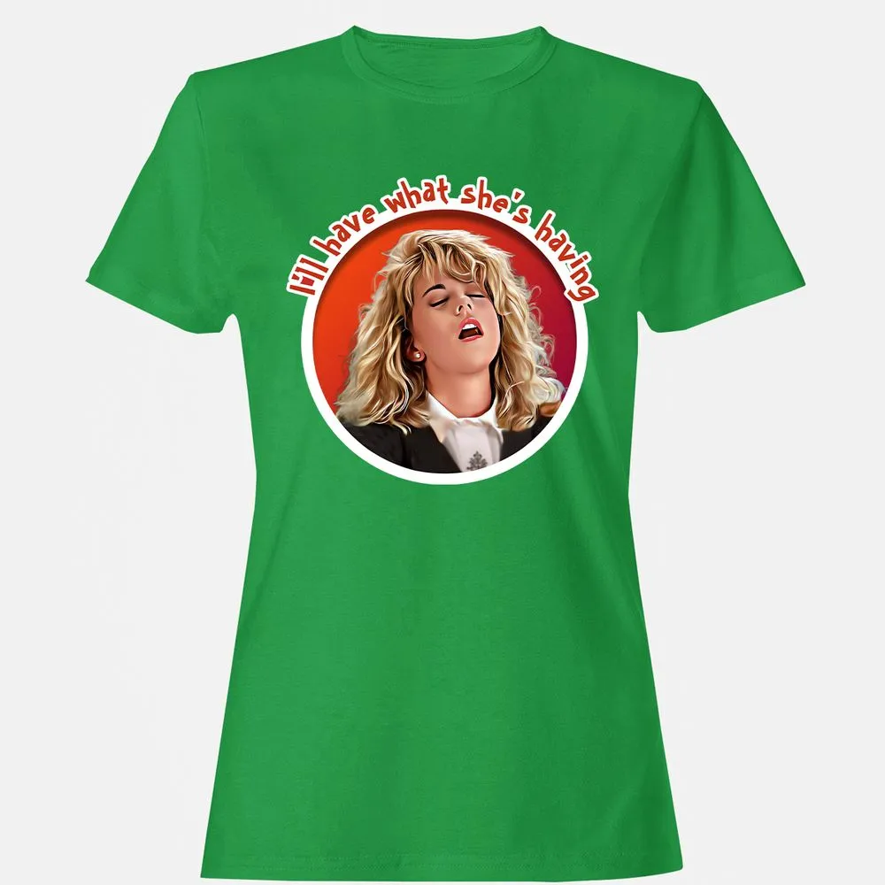 I'll have what she's having - Irish Green - 7