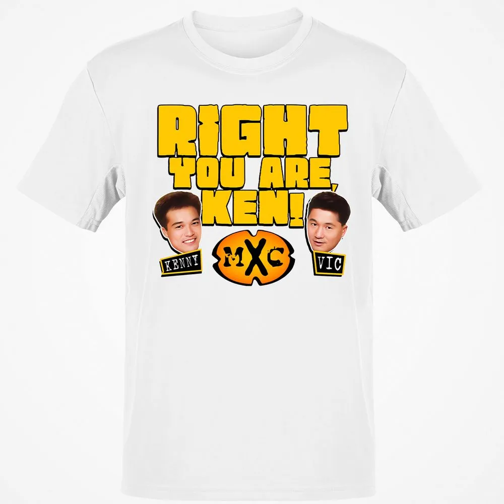 RIGHT YOU ARE, KEN! - White - 12