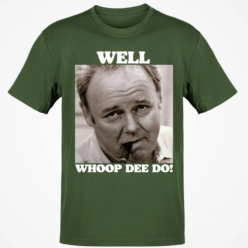 Funny 70s Tv Quote Whoop Dee Do - Military Green - 6