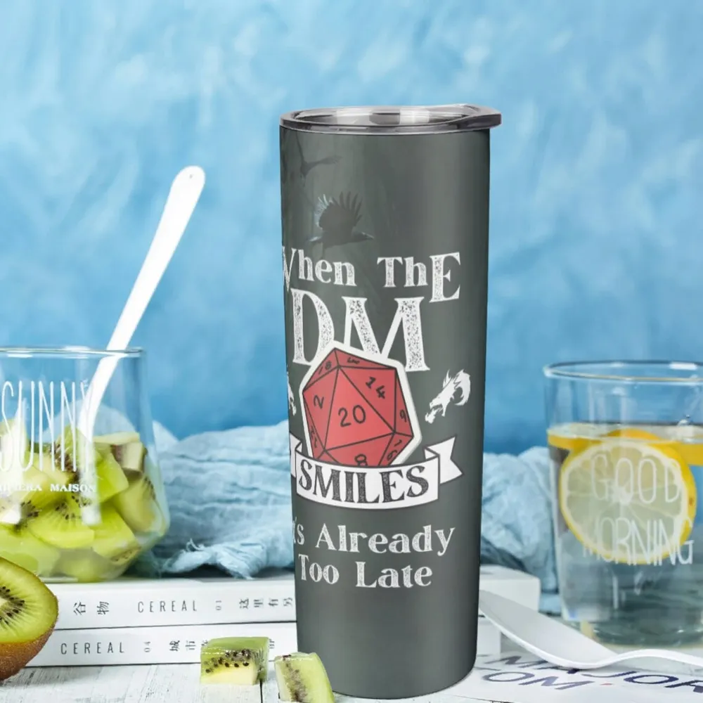 When The DM Smiles Skinny Tumbler - 1