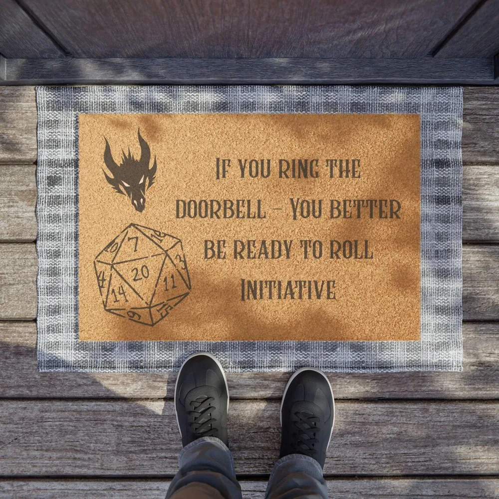 You Better Be Ready To Roll Initiative Doormat - 1