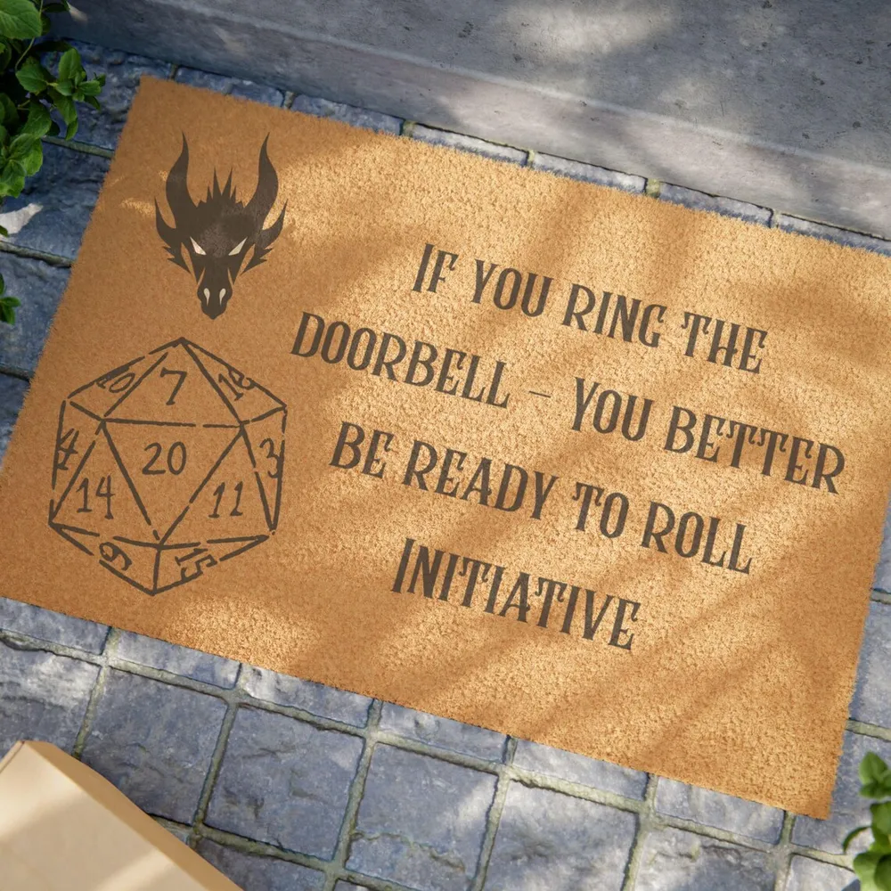 You Better Be Ready To Roll Initiative Doormat - 2