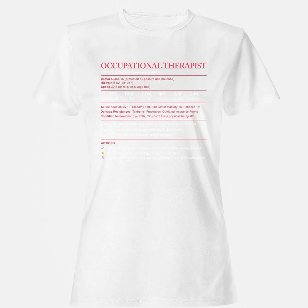 Occupational Therapist Stats Women's T-Shirt - White - 16
