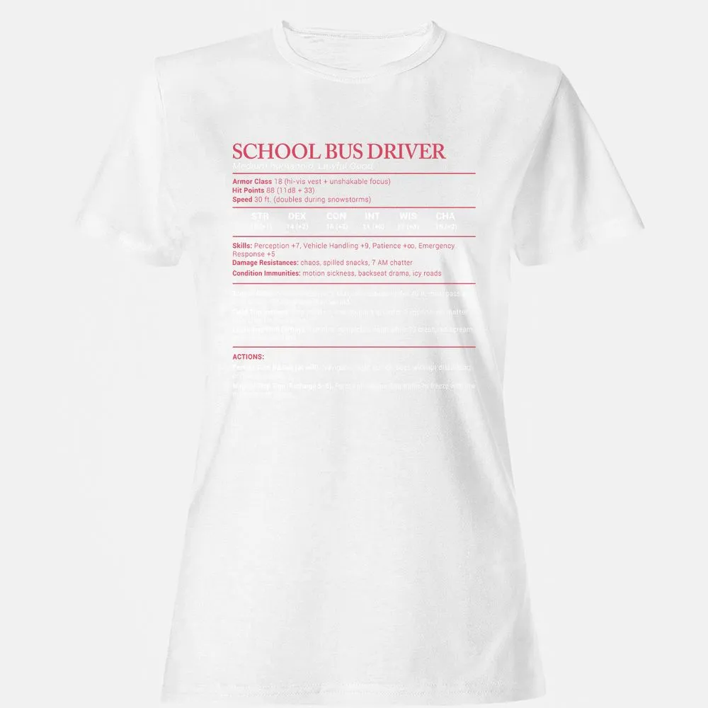 School Bus Driver Stats Women's T-Shirt - White - 16