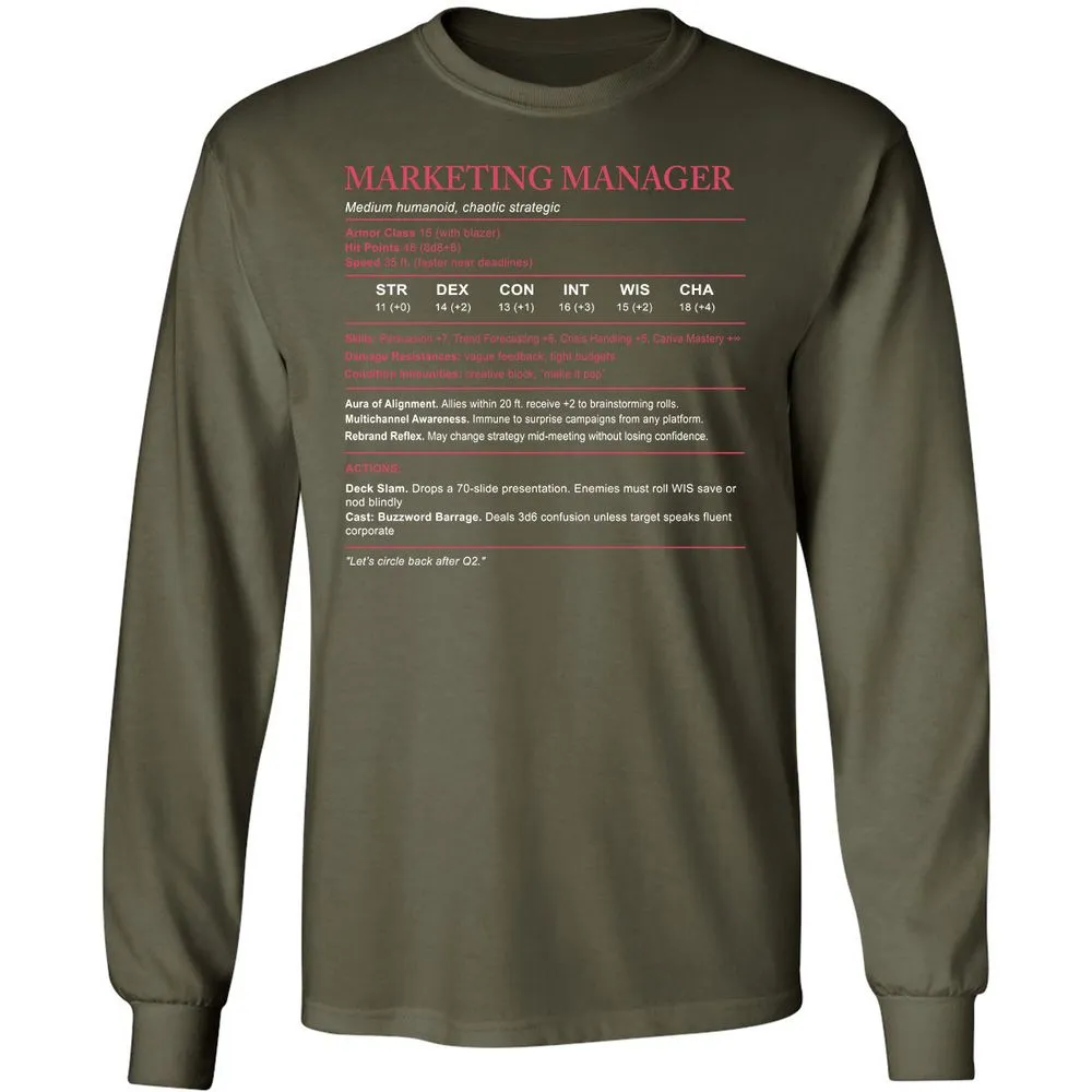 Marketing Manager Stats Long Sleeve T-Shirt - Military Green - 16